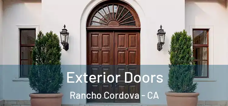 Exterior Doors Rancho Cordova - CA